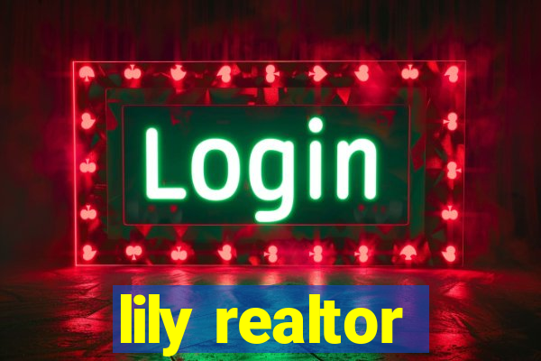 lily realtor